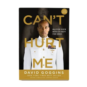 Can't Hurt Me: Master Your Mind and Defy The Odds
